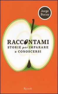Raccontami. Storie per imparare a conoscersi - Librerie.coop
