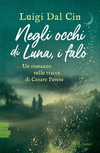 Negli occhi di Luna, i falò - Librerie.coop
