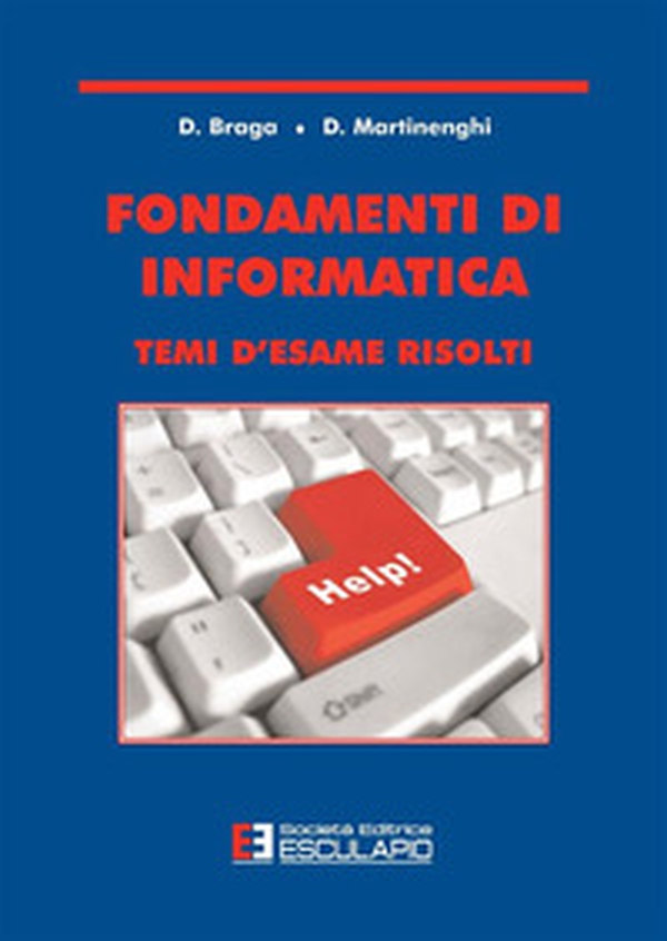 Fondamenti di informatica. Temi d'esame risolti - Librerie.coop Fondamenti di informatica. Temi d'esame risolti - Librerie.coop