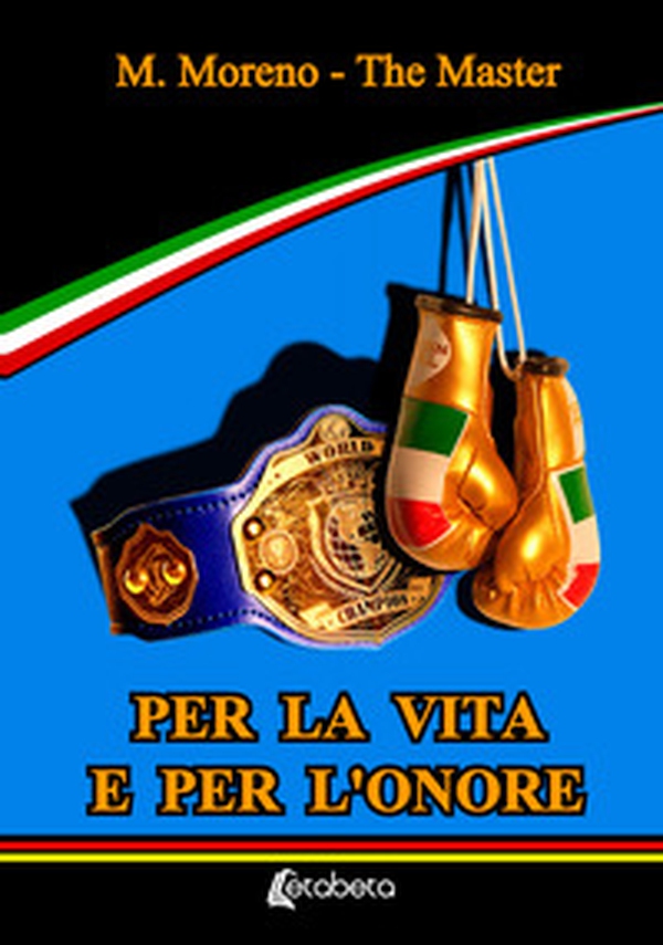 Per la vita e per l'onore - Librerie.coop