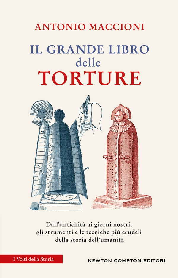 Il grande libro delle torture - Librerie.coop Il grande libro delle torture - Librerie.coop