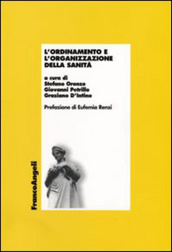L'ordinamento e l'organizzazione della sanità - Librerie.coop L'ordinamento e l'organizzazione della sanità - Librerie.coop