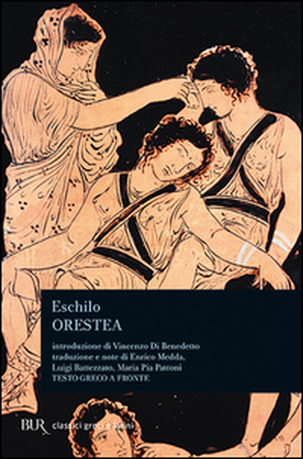 Orestea. Testo greco a fronte - Librerie.coop Orestea. Testo greco a fronte - Librerie.coop