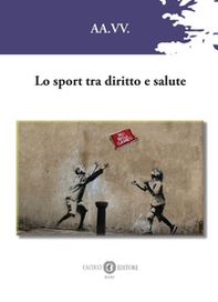 Lo sport tra diritto e salute - Librerie.coop