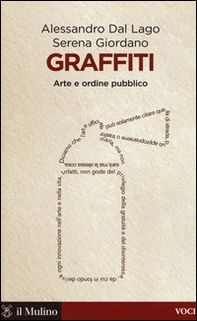 Graffiti. Arte e ordine pubblico - Librerie.coop