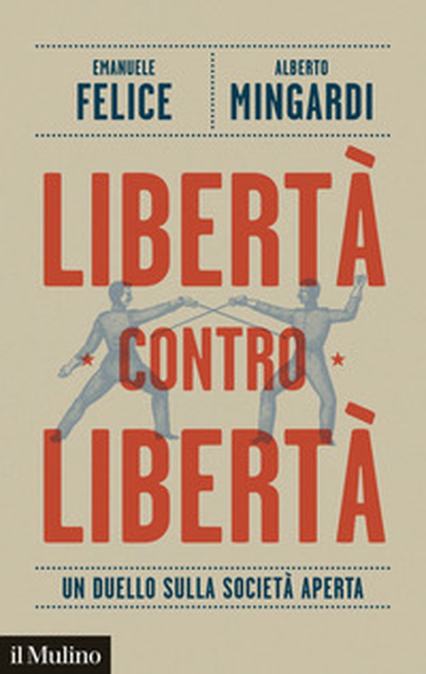 Libertà contro libertà. Un duello sulla società aperta - Librerie.coop Libertà contro libertà. Un duello sulla società aperta - Librerie.coop