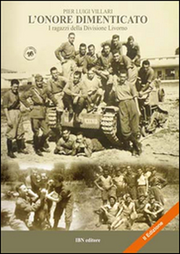 L'onore dimenticato. I ragazzi della Divisione Livorno - Librerie.coop L'onore dimenticato. I ragazzi della Divisione Livorno - Librerie.coop