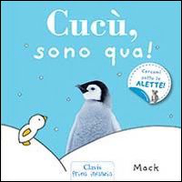 Cucù, sono qua! - Librerie.coop Cucù, sono qua! - Librerie.coop