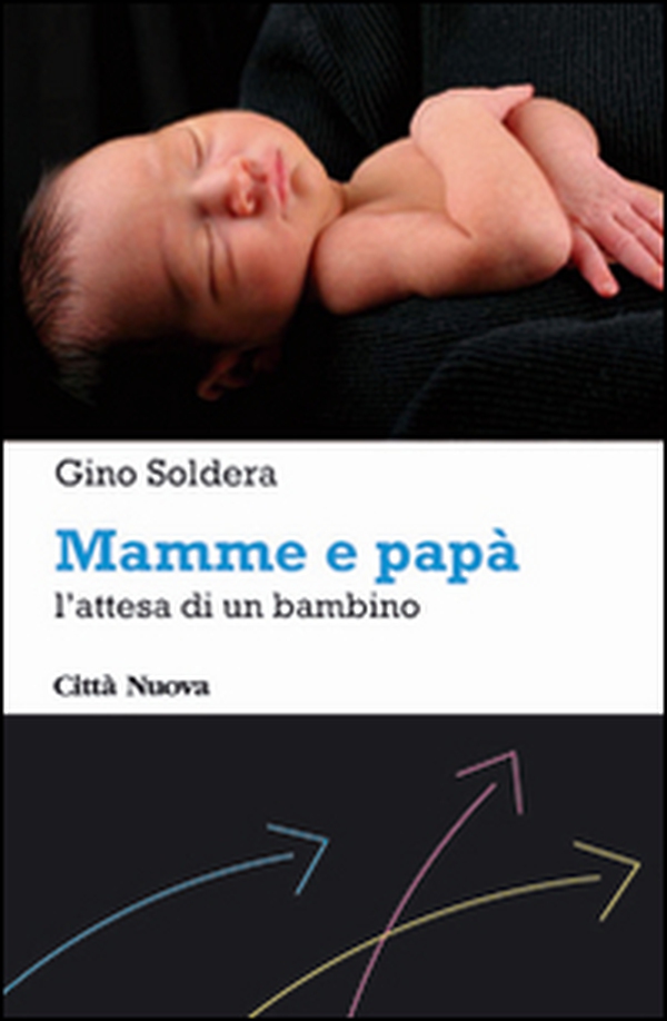 Mamme e papà. L'attesa di un bambino - Librerie.coop Mamme e papà. L'attesa di un bambino - Librerie.coop