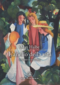 L'anello della vita. Un libro di racconti - Librerie.coop L'anello della vita. Un libro di racconti - Librerie.coop