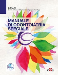 Manuale di odontoiatria speciale - Librerie.coop