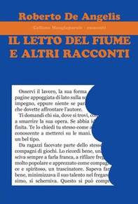 Il letto del fiume e altri racconti - Librerie.coop