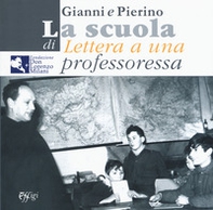 Gianni e Pierino. La scuola di «Lettera a una professoressa» - Librerie.coop