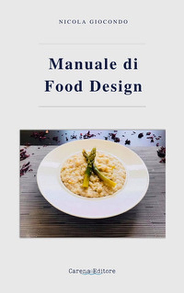 Manuale di food design - Librerie.coop Manuale di food design - Librerie.coop