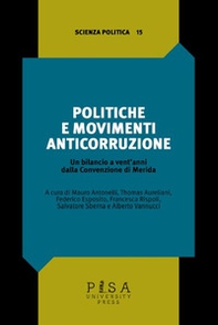 Politiche e movimenti anticorruzione. Un bilancio a vent'anni dalla Convenzione di Merida - Librerie.coop