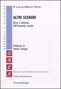 Altri scenari. Verso il distretto dell'economia sociale - Librerie.coop