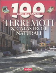 Terremoti & catastrofi naturali - Librerie.coop Terremoti & catastrofi naturali - Librerie.coop