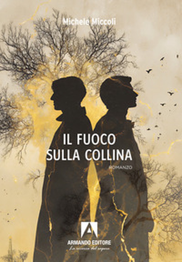 Il fuoco sulla collina - Librerie.coop