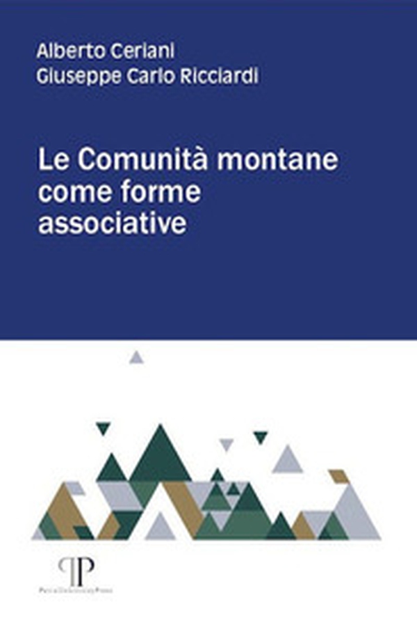 Le Comunità montane come forme associative - Librerie.coop Le Comunità montane come forme associative - Librerie.coop