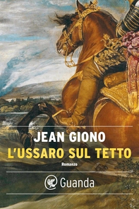 L'ussaro sul tetto - Librerie.coop L'ussaro sul tetto - Librerie.coop