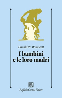 I bambini e le loro madri - Librerie.coop