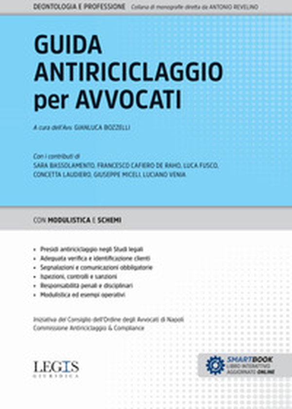 Guida antiriciclaggio per avvocati - Librerie.coop Guida antiriciclaggio per avvocati - Librerie.coop