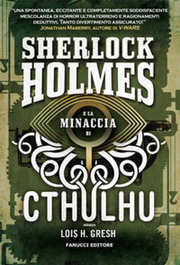 Sherlock Holmes e la minaccia di Cthulhu. Sherlock Holmes vs Cthulhu - Vol. 1 - Librerie.coop Sherlock Holmes e la minaccia di Cthulhu. Sherlock Holmes vs Cthulhu - Vol. 1 - Librerie.coop