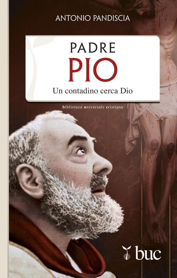 Padre Pio. Un contadino cerca Dio - Librerie.coop Padre Pio. Un contadino cerca Dio - Librerie.coop
