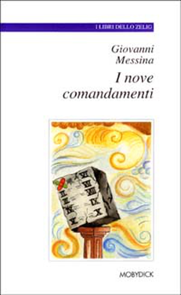 I nove comandamenti - Librerie.coop I nove comandamenti - Librerie.coop