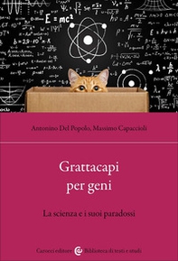 Grattacapi per geni. La scienza e i suoi paradossi - Librerie.coop
