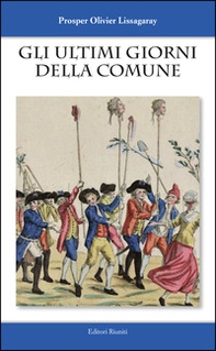 Gli ultimi giorni della Comune - Librerie.coop