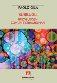 Subbugli. Nuovi luoghi comuni e straordinari - Librerie.coop