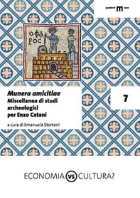 Munera amicitiae. Miscellanea di studi archeologici per Enzo Catani - Librerie.coop