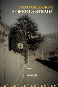 Corre la strada - Librerie.coop