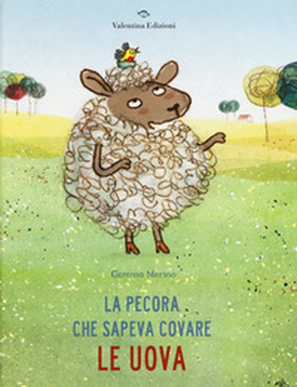 La pecora che sapeva covare le uova - Librerie.coop La pecora che sapeva covare le uova - Librerie.coop