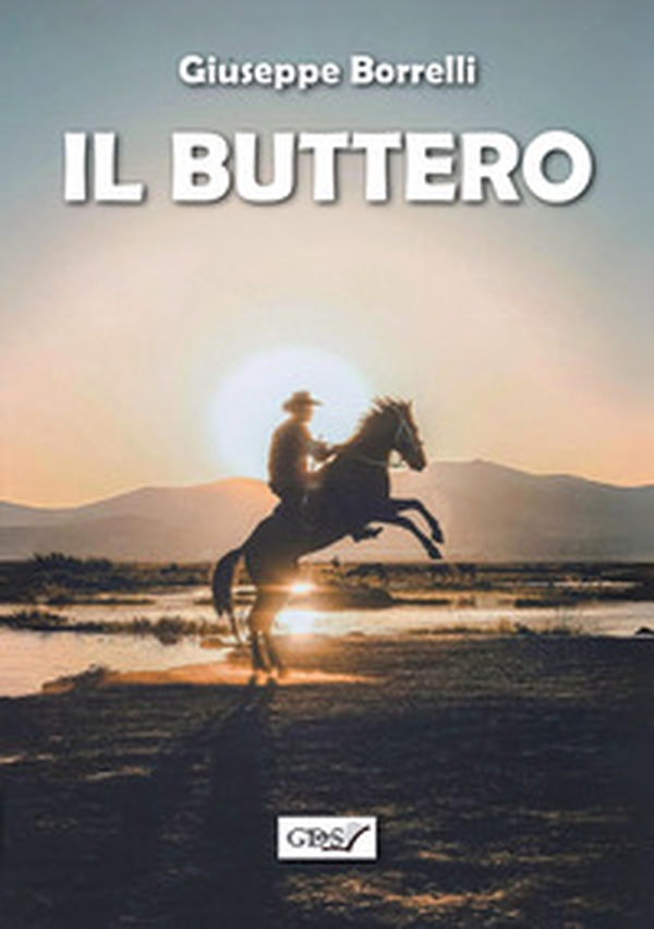 Il buttero - Librerie.coop