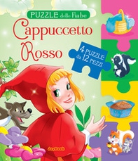 Cappuccetto Rosso. Puzzle delle fiabe - Librerie.coop
