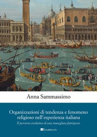 Organizzazioni di tendenza e fenomeno religioso nell’esperienza italiana - Librerie.coop