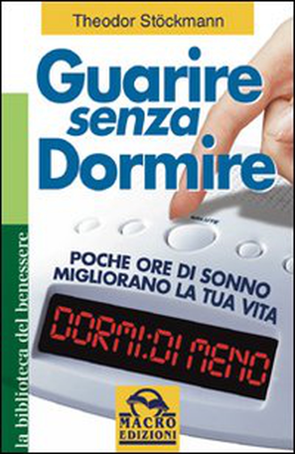 Guarire senza dormire - Librerie.coop Guarire senza dormire - Librerie.coop