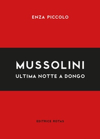 Mussolini. Ultima notte a Dongo - Librerie.coop