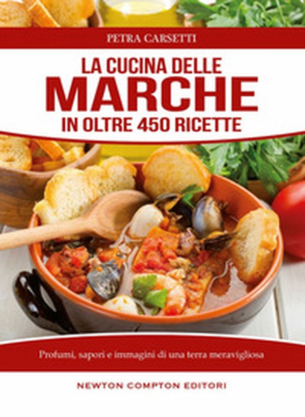 La cucina delle Marche - Librerie.coop La cucina delle Marche - Librerie.coop
