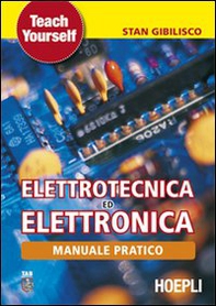 Manuale pratico di elettrotecnica ed elettronica - Librerie.coop