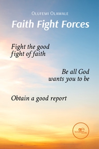 Faith Fight Forces - Librerie.coop