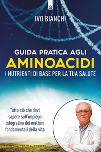 Guida pratica agli aminoacidi - Librerie.coop