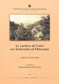 Le cartiere di Vietri tra Settecento ed Ottocento - Librerie.coop