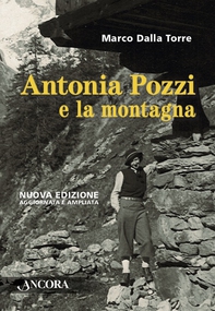 Antonia Pozzi e la montagna - Librerie.coop