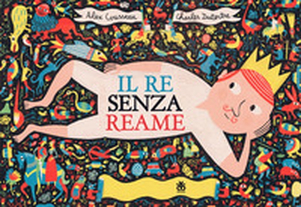 Il re senza reame - Librerie.coop Il re senza reame - Librerie.coop
