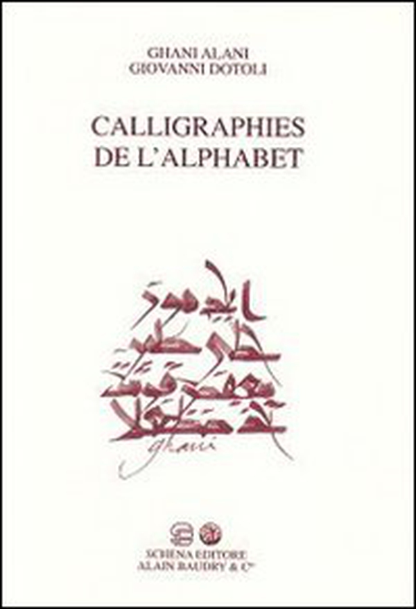 Challigraphies de l'alphabet - Librerie.coop Challigraphies de l'alphabet - Librerie.coop