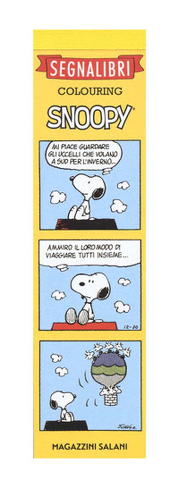 Snoopy. Segnalibri colouring - Librerie.coop Snoopy. Segnalibri colouring - Librerie.coop