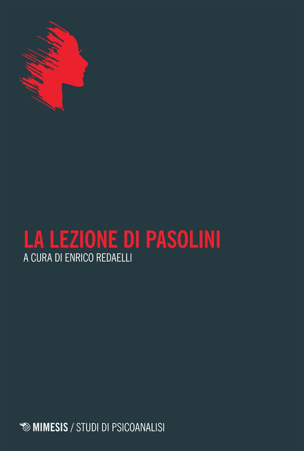 La lezione di Pasolini - Librerie.coop La lezione di Pasolini - Librerie.coop